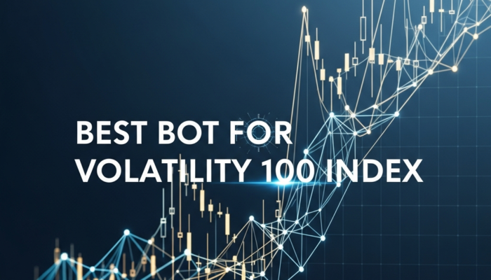 Best Bot for Volatility 100 Index: Automated Trading Guide