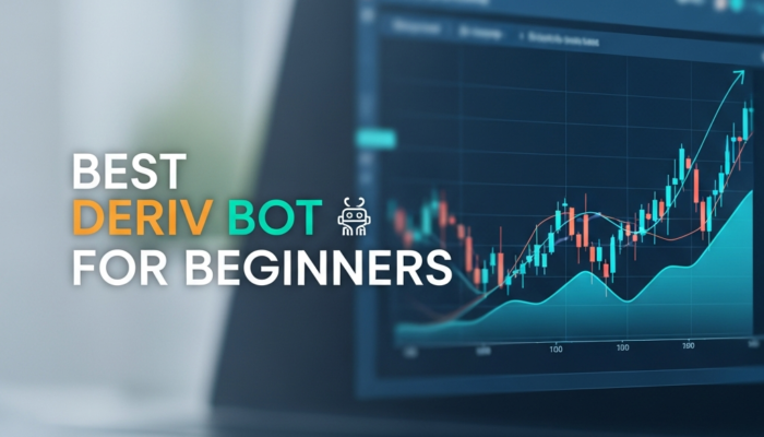 Best Deriv Bot for Beginners: Top Automated Trading Tools and Strategies 2026