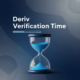 How Long Does Deriv Verification Take? The 2024 Complete Guide to Fast KYC