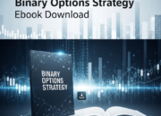 Binary Options Strategy Ebook Download: Master the Markets with Our Ultimate Guide