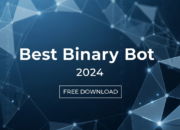 Best Binary Bot 2024 Free Download: Top Automated Trading Tools for Success