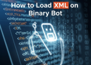 How to Load XML on Binary Bot: The Ultimate Step-by-Step Guide for Automated Trading