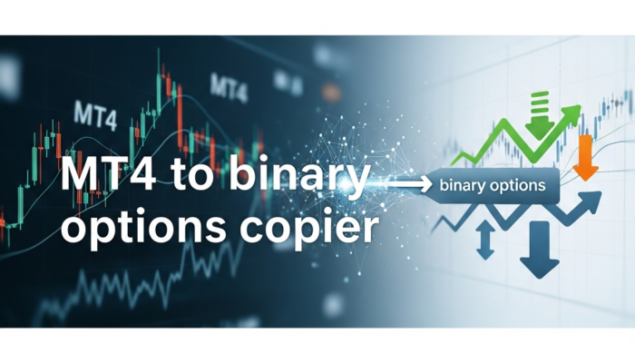MT4 to Binary Options Copier: The Ultimate Automation Guide