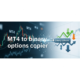 MT4 to Binary Options Copier: The Ultimate Automation Guide